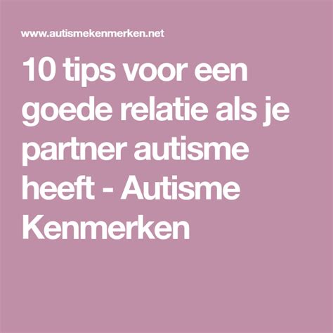 10 tips voor een goede relatie als je partner autisme heeft